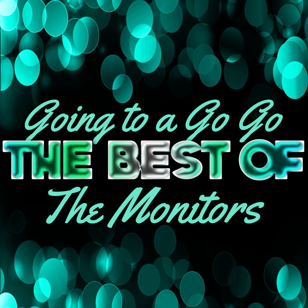 Picture of Going to a Go Go - The Best of the Monitors