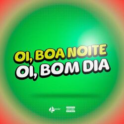 Cover of OI, BOA NOITE OI, BOM DIA