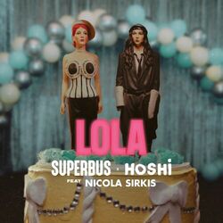 Cover of Lola (feat. Nicola Sirkis)