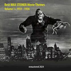 Cover of Best MAX STEINER Movie Themes Vol. 1 (1931 -1936)