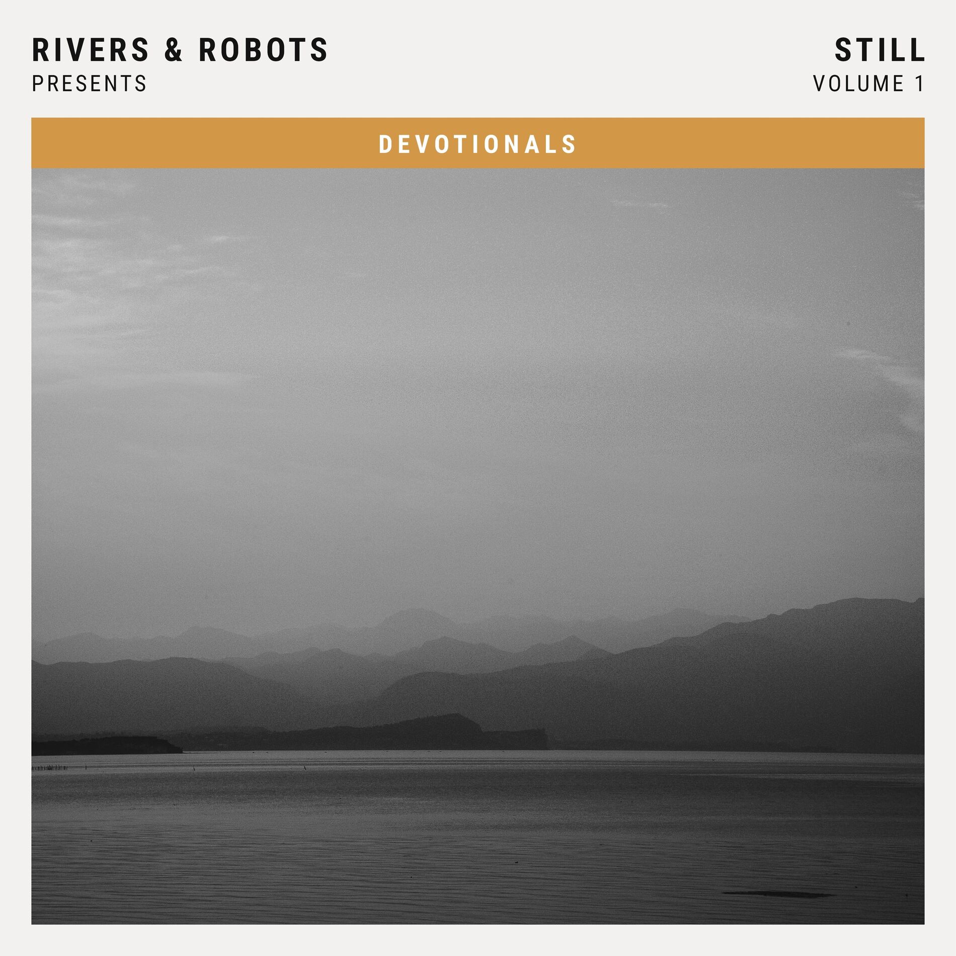 Album cover of Rivers & Robots Presents: Still, Vol. 1 (5 - Day Devotionals)