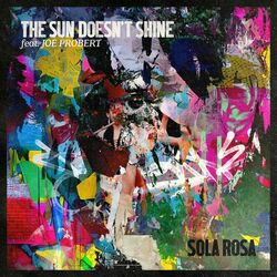The Sun Doesn't Shine