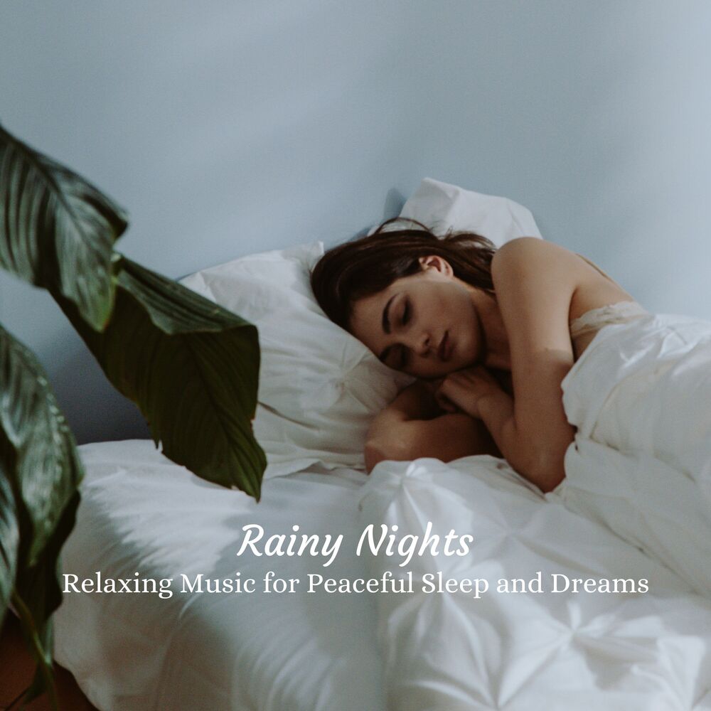 Picture of Rainy Nights: Relaxing Music for Peaceful Sleep and Dreams