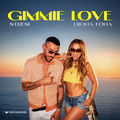 GIMMIE LOVE