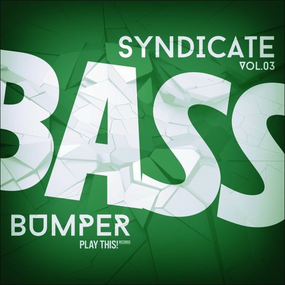 Album cover of Bass Bumper Syndicate, Vol.03