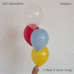 Cover of I Had A Love Song (feat. VanJess)