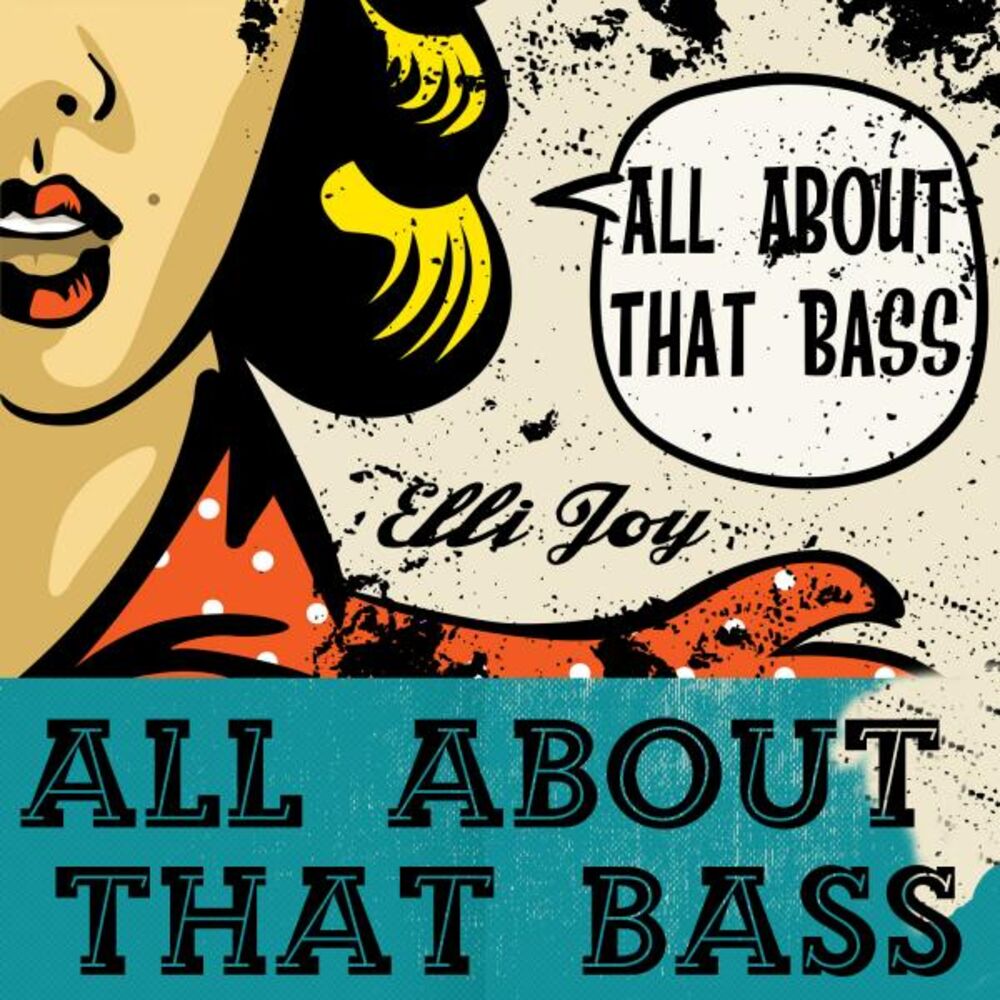 Picture of All About That Bass