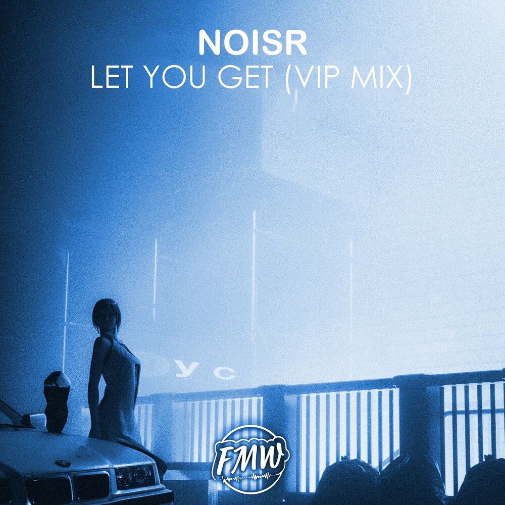 Picture of Let You Get (VIP MIX)