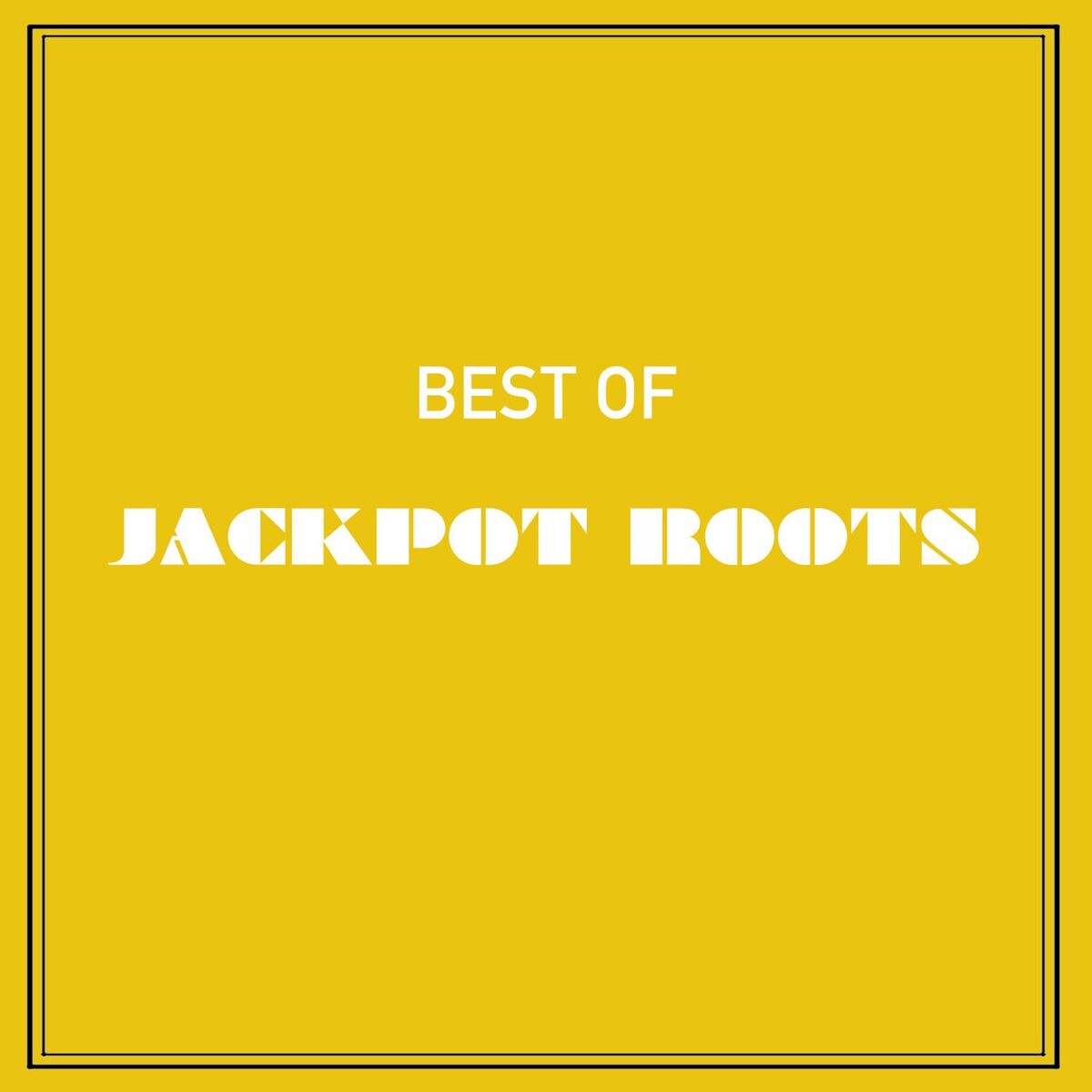 Album cover of Best of Jackpot Roots