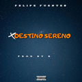 DESTINO SERENO