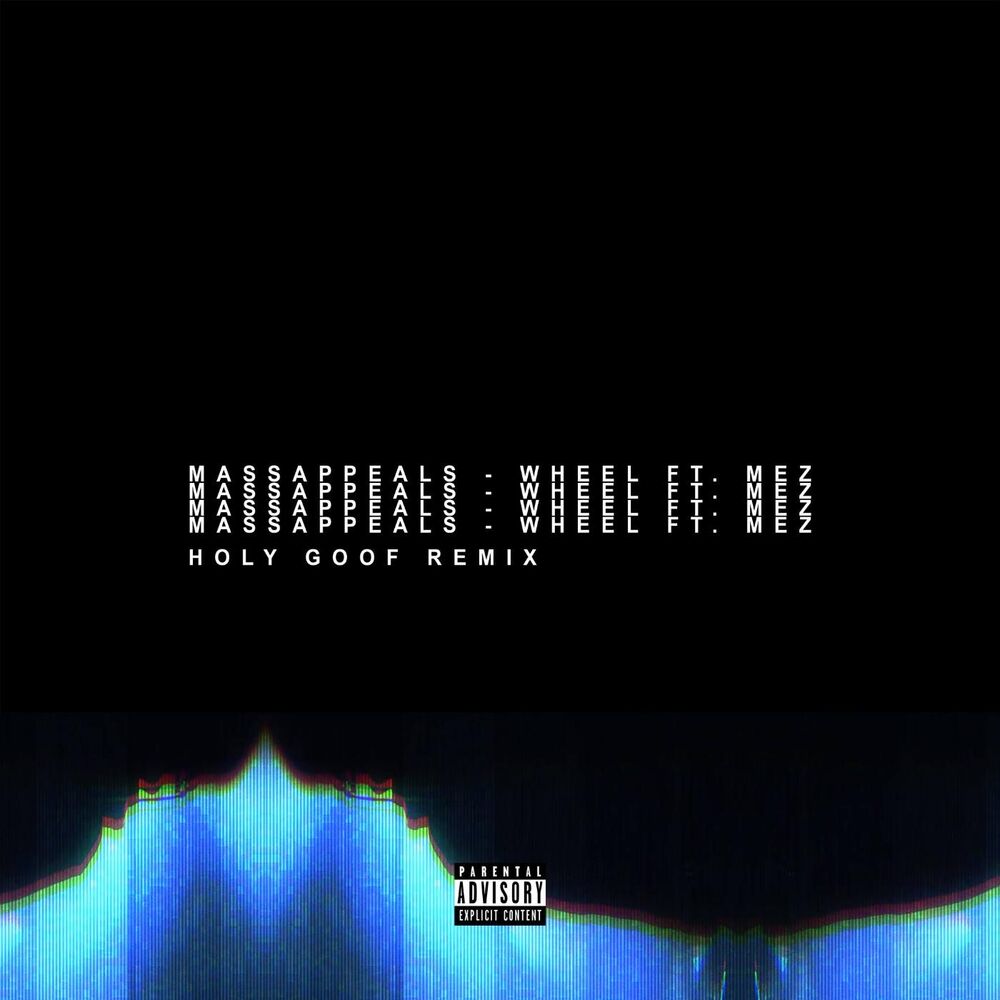 Picture of Wheel (Holy Goof Remix) [feat. Mez]