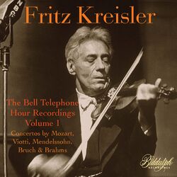 Cover of The Bell Telephone Hour Recordings, Vol. 1: Concertos by Mozart, Viotti, Mendelssohn, Bruch & Brahms (Live) [Remastered 2022]
