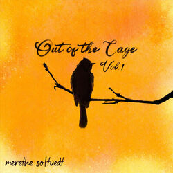 Cover of Out of the Cage, Vol. 1