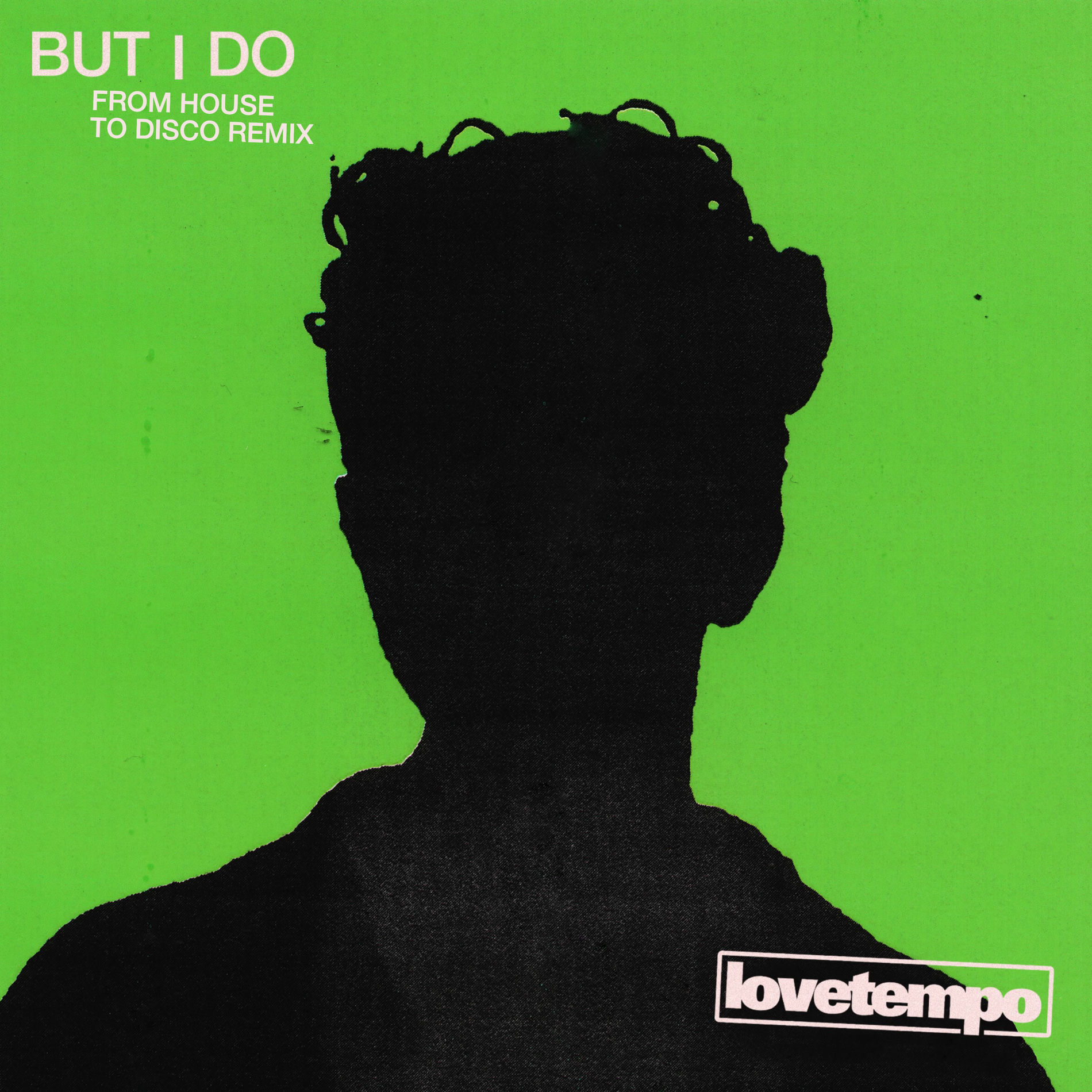 Album cover of But I Do (From House To Disco Remix)
