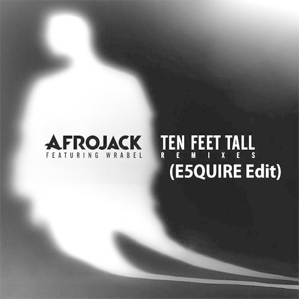 Album cover of Ten Feet Tall (E5quire Edit)