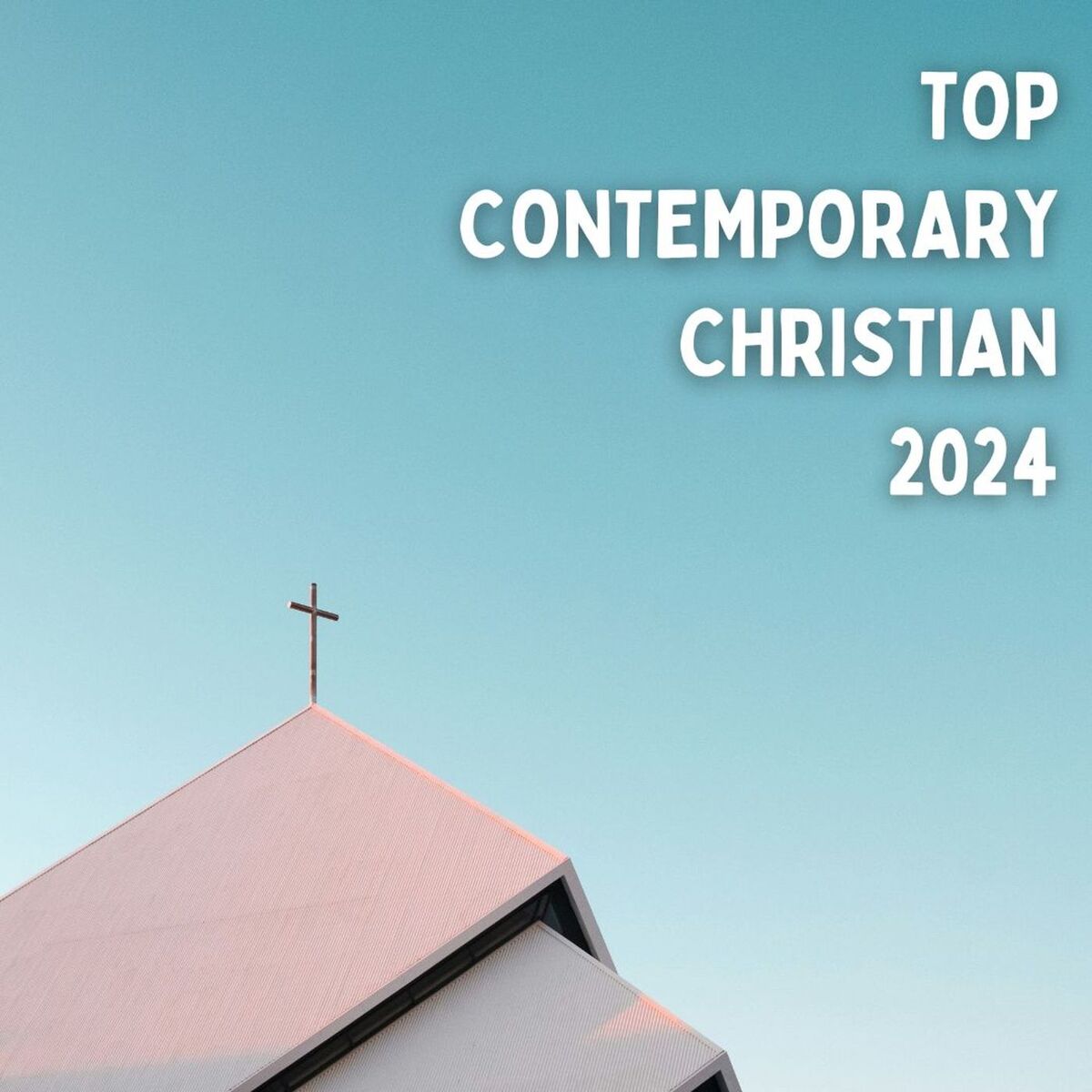 Album cover of Top Contemporary Christian 2024
