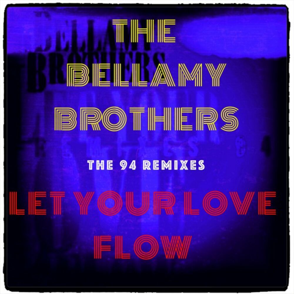 Picture of Let Your Love Flow (The 94 Remixes)