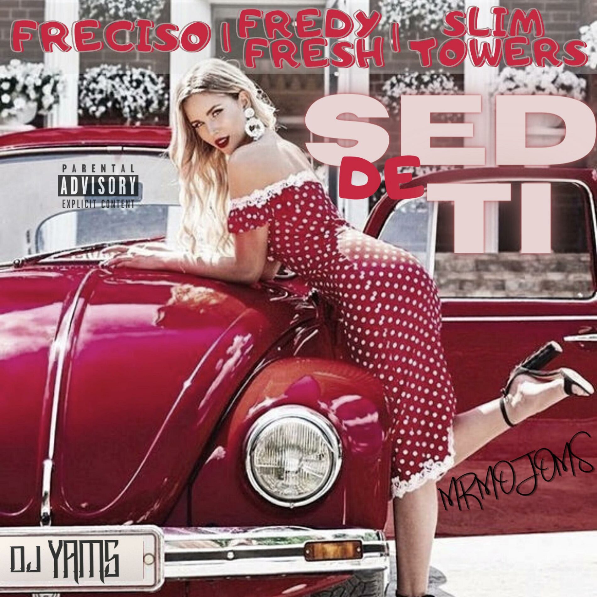 Album cover of Sed de Ti (Freciso, Slim Towers & Fredy Fresh Remix)