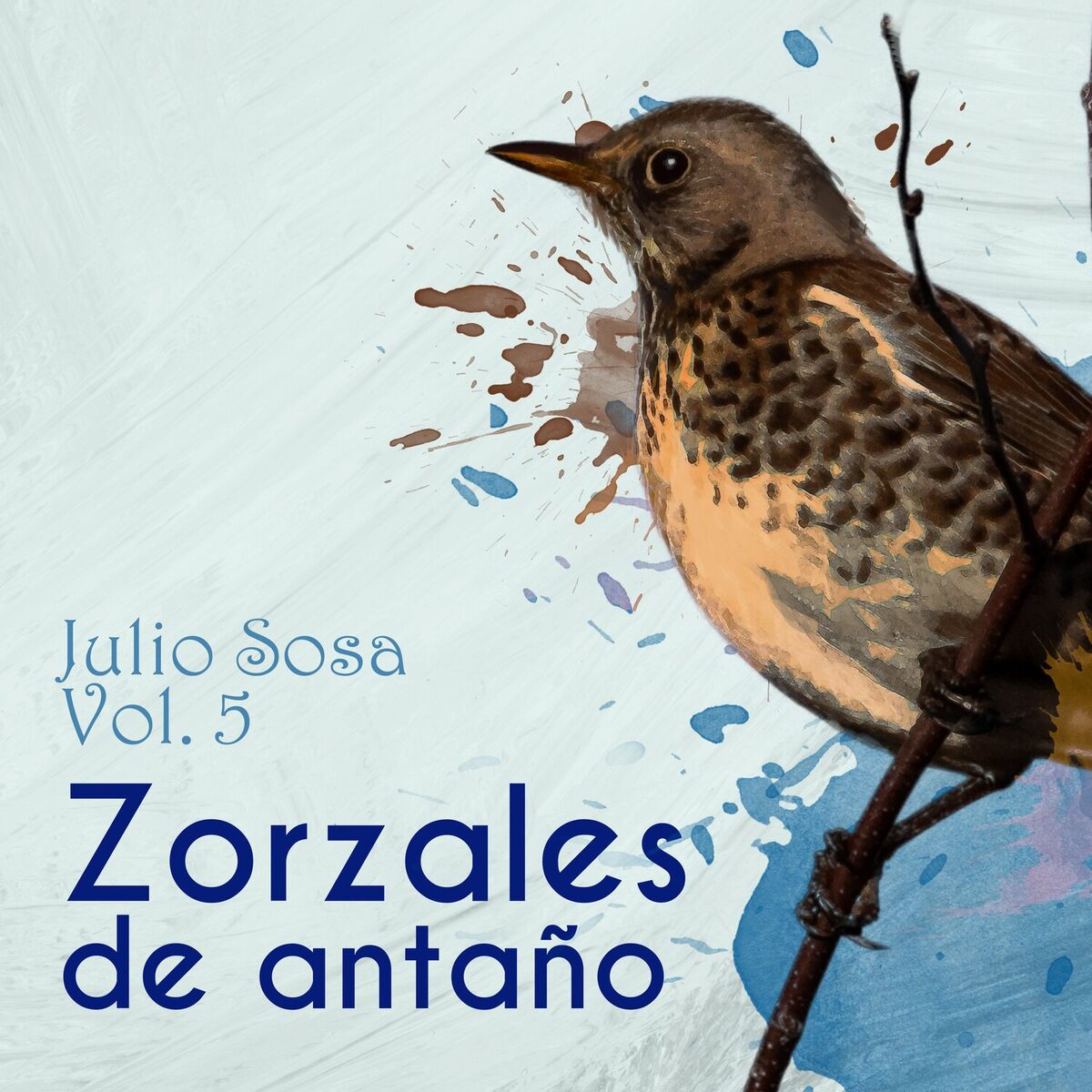 Album cover of Zorzales de Antaño - Julio Sosa, Vol. 5