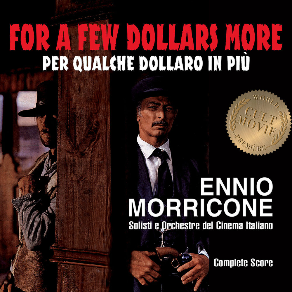 Picture of Ennio Morricone - For a Few Dollars More (Complete Score)
