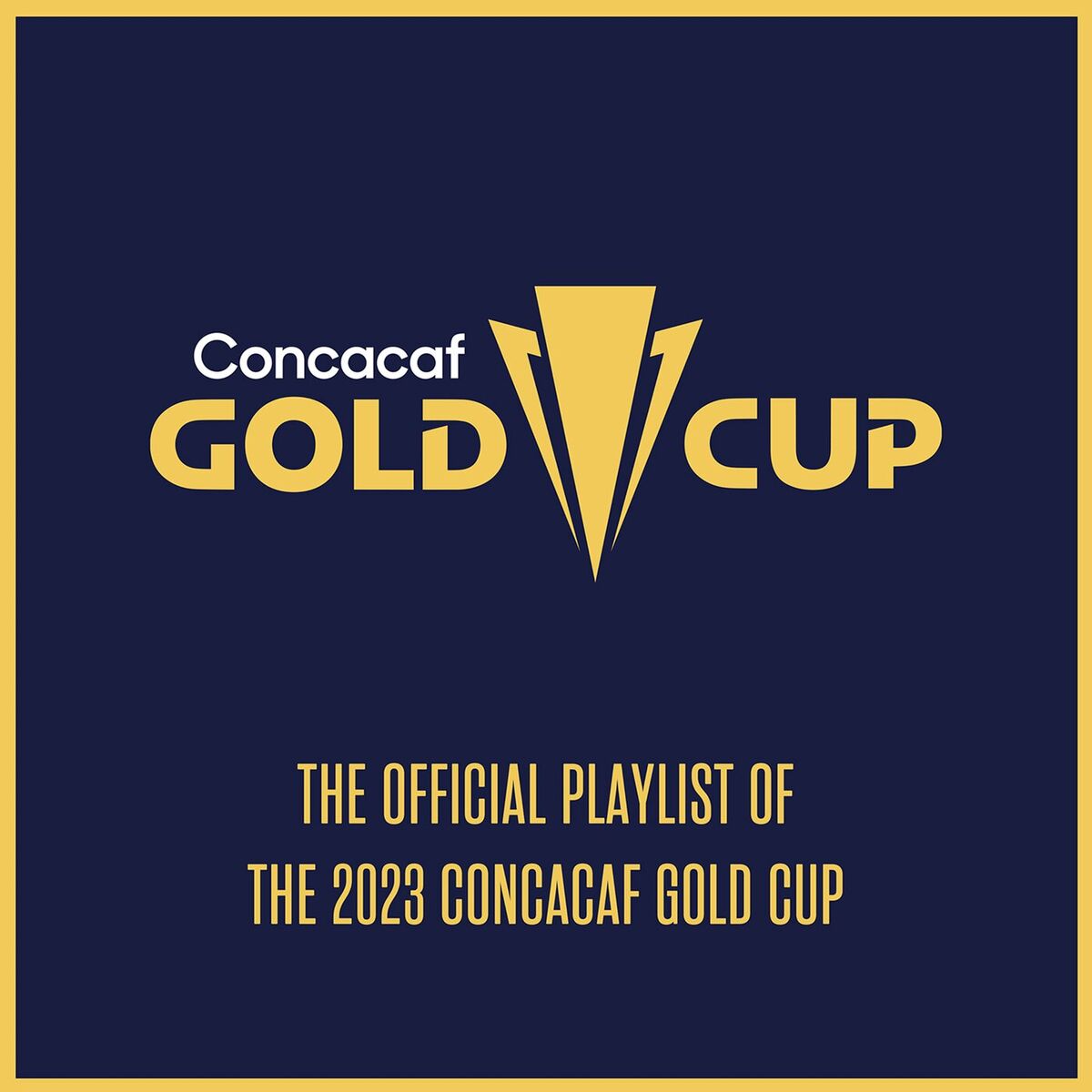 Album cover of The Official Playlist of the 2023 Concacaf Gold Cup