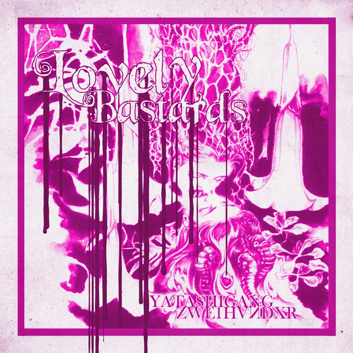 Album cover of LOVELY BASTARDS