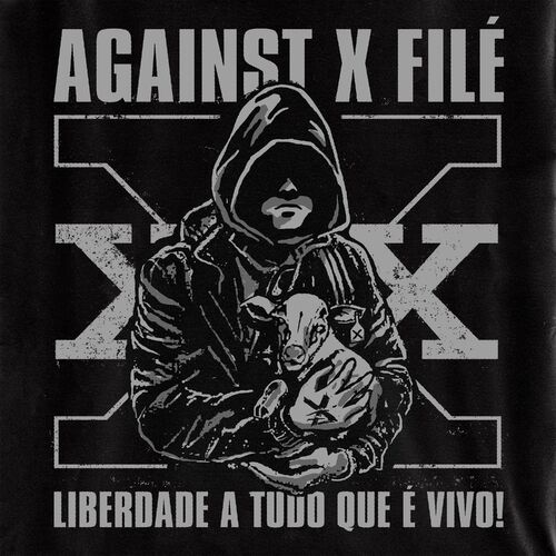  Against X File - Liberdade A Tudo Que E Vivo (2024) 