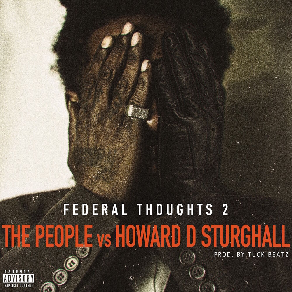Picture of Federal Thoughts 2: The People Vs. Howard D Sturghall