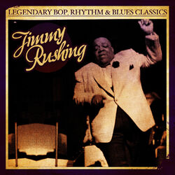 Cover of Legendary Bop, Rhythm & Blues Classics: Jimmy Rushing (Digitally Remastered)