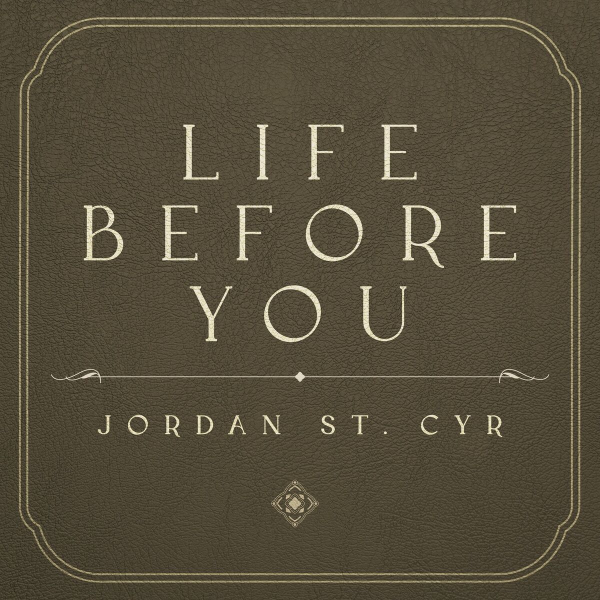 Album cover of Life Before You