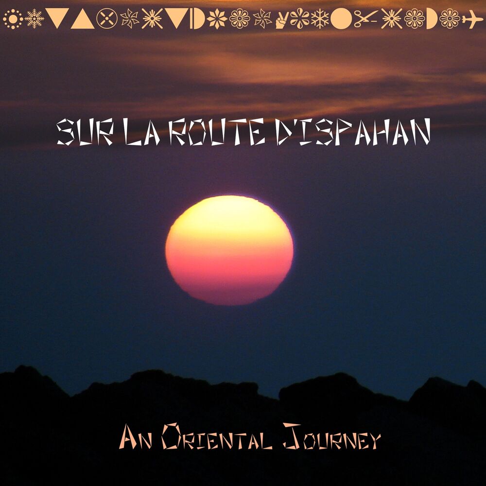 Picture of Sur la route d'Ispahan (An Oriental Journey)