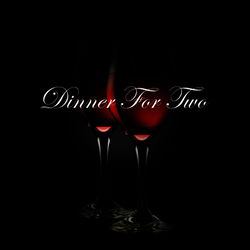Dinner for Two