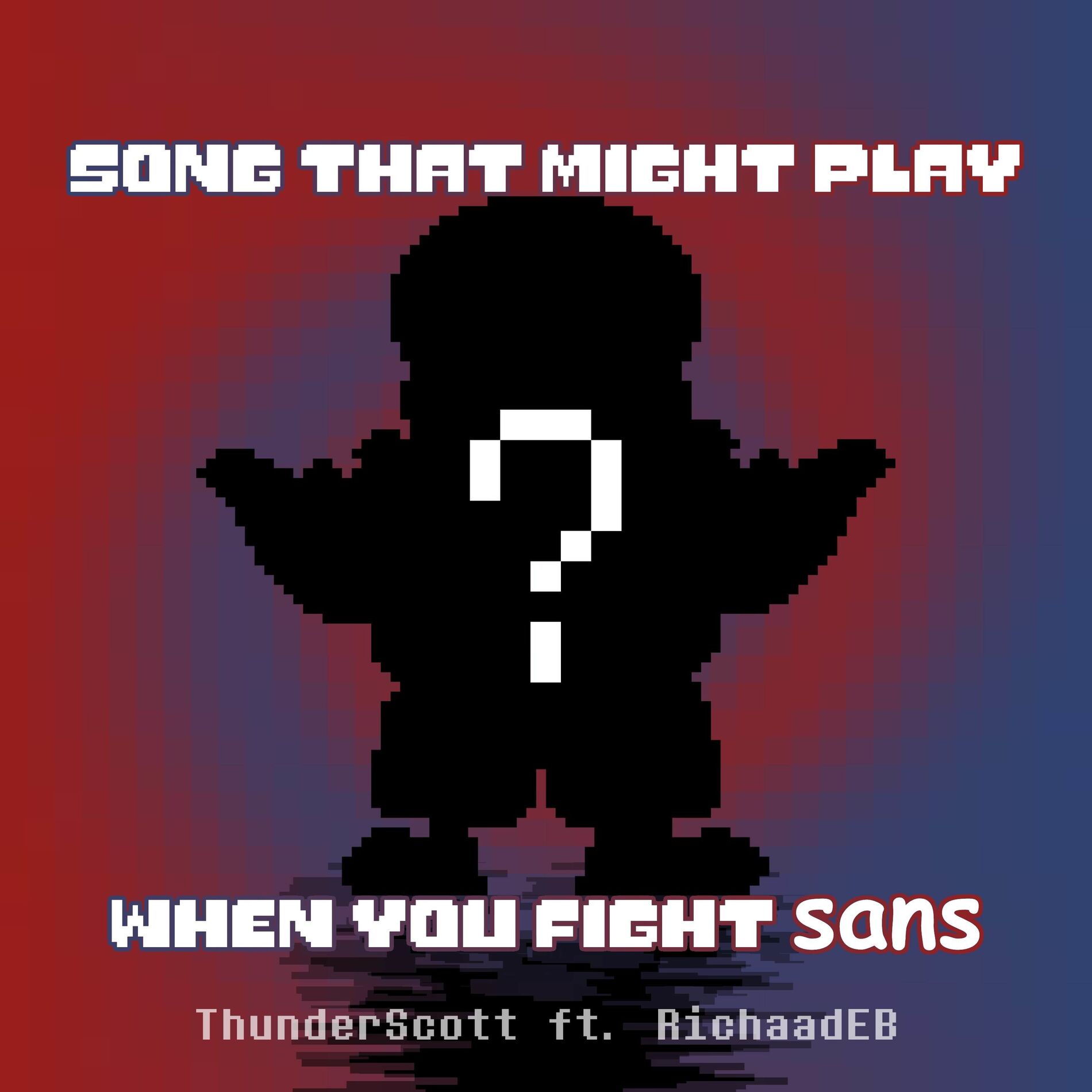 Album cover of Song That Might Play When You Fight Sans