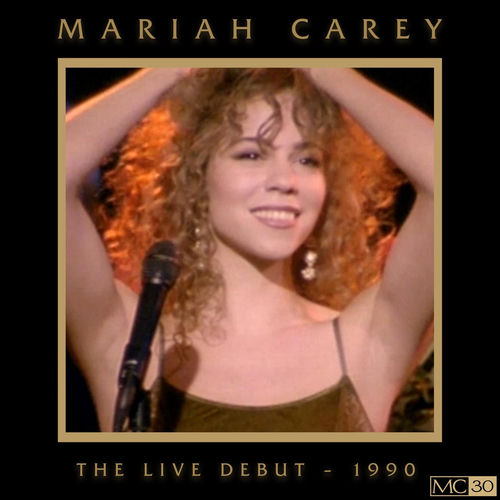 Mariah Carey - The Live Debut - 1990 | Deezer