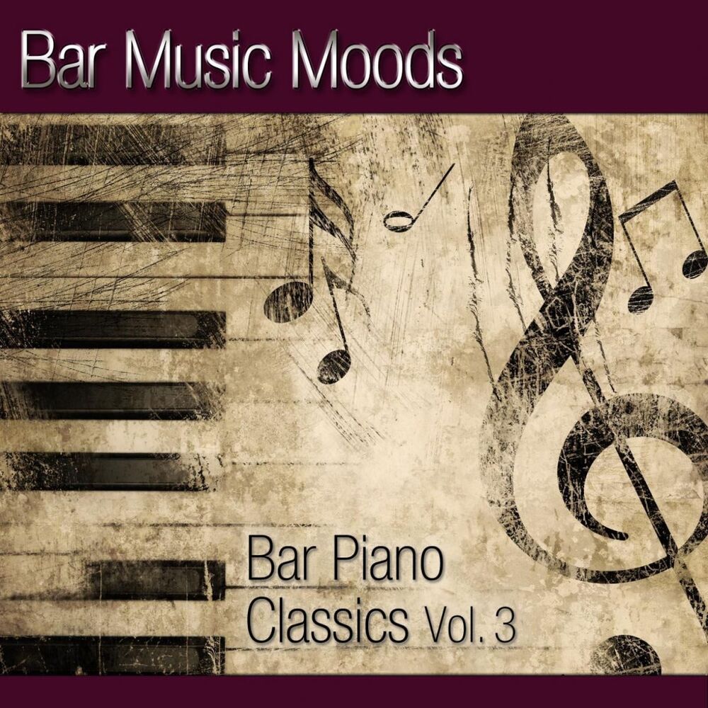 Picture of Bar Music Moods - Bar Piano Classics Vol. 3