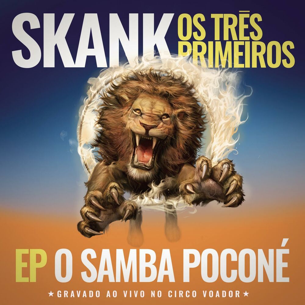 Picture of Skank, Os Três Primeiros - EP Samba Poconé (Gravado ao Vivo no Circo Voador)
