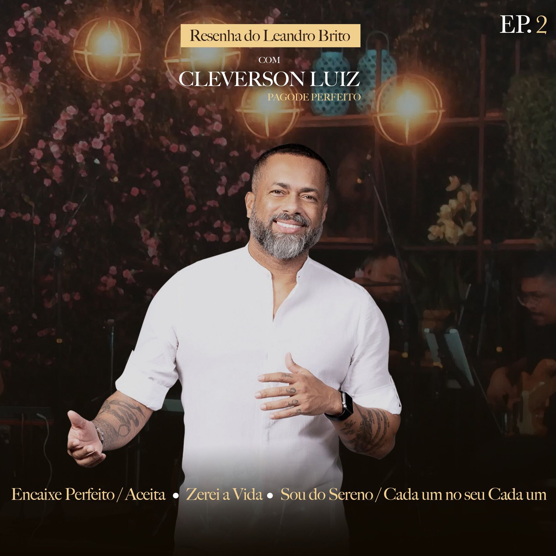 Album cover of Resenha do Brito Com Cleverson Luiz (Pagode Perfeito), Ep. 2