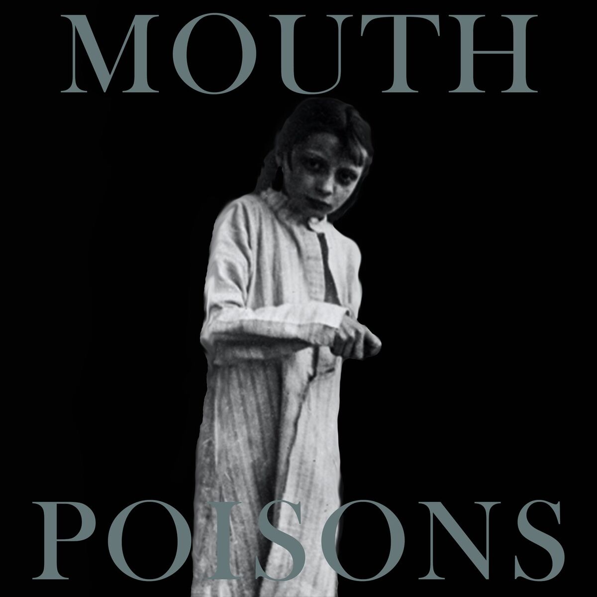 Album cover of Mouth Poisons