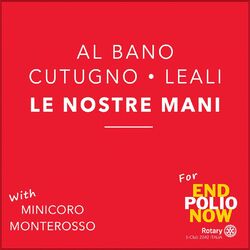 Cover of Le nostre mani (con Minicoro Monterosso)