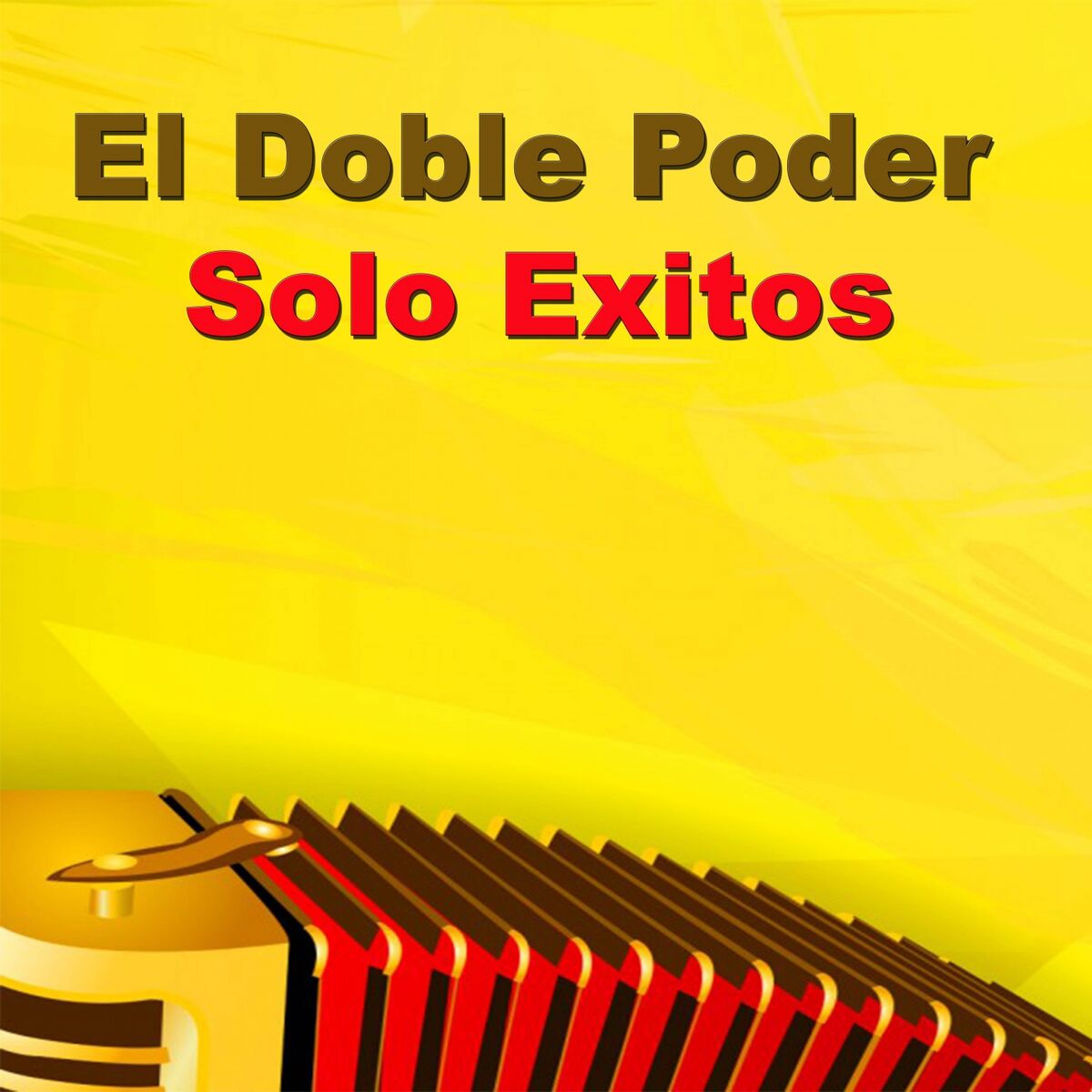 Album cover of El Doble Poder: Solo Exitos