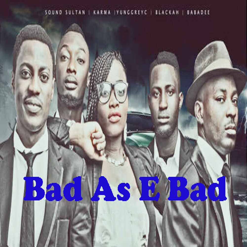 Picture of Bad as E Bad