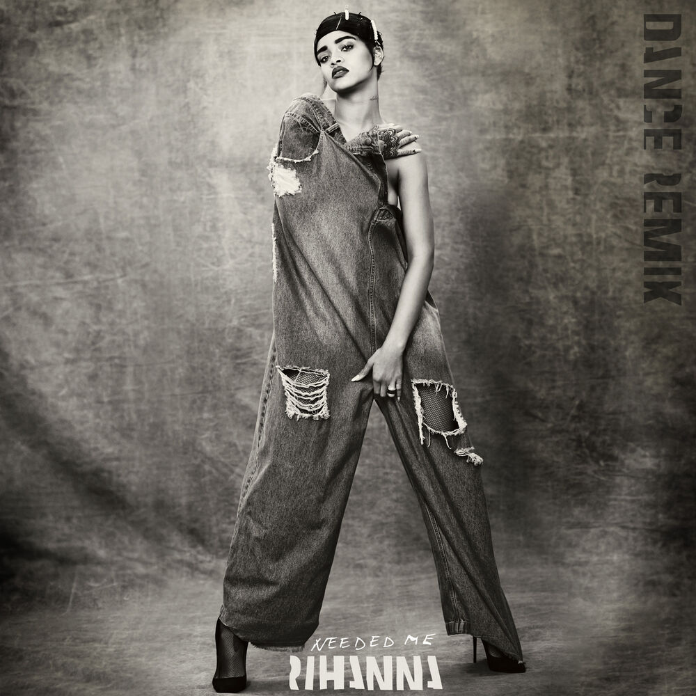 Picture of Needed Me (Dance Remix)