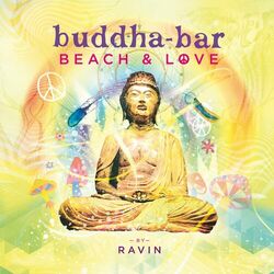 Cover of Buddha Bar Beach & Love by Ravin