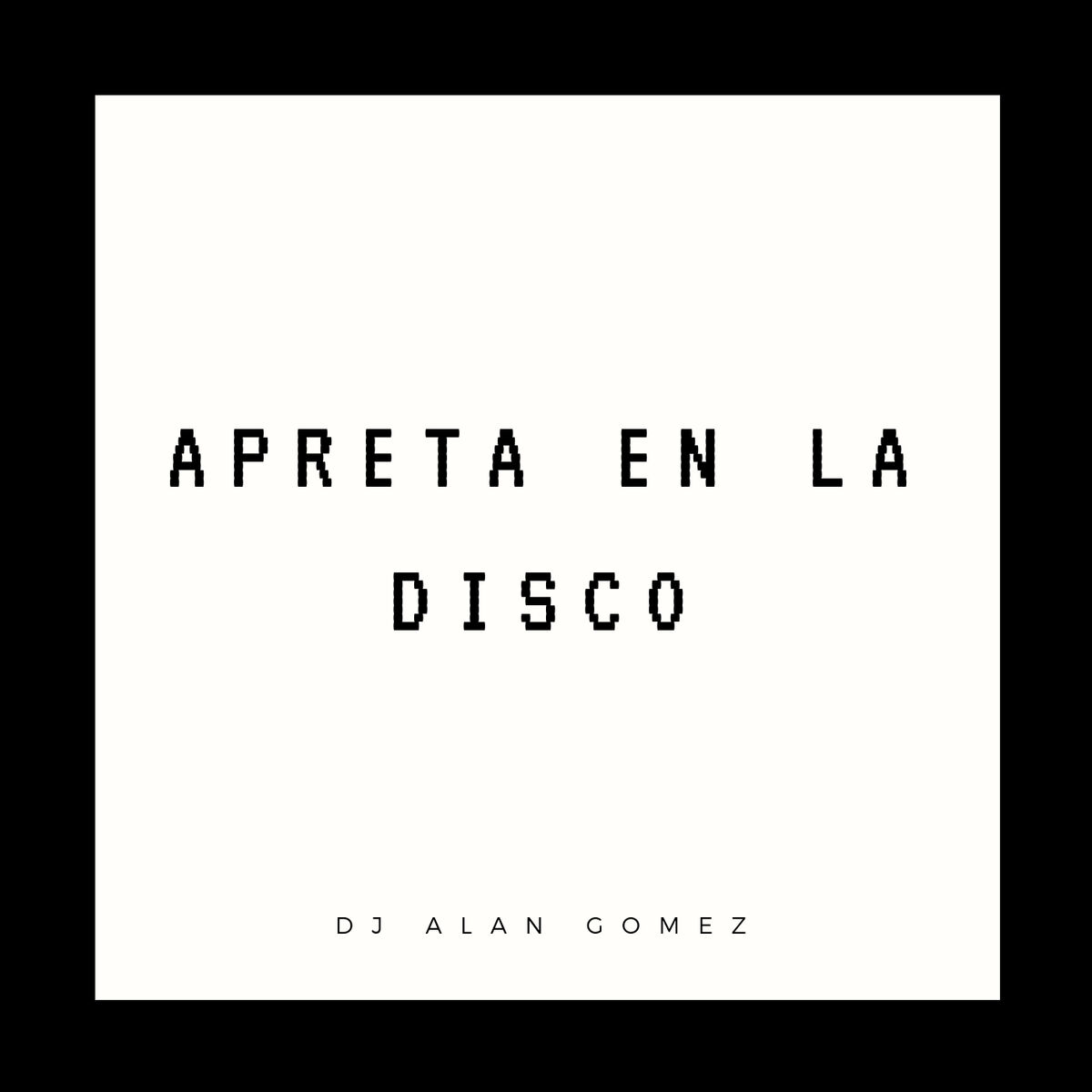 Album cover of Apreta en la Disco