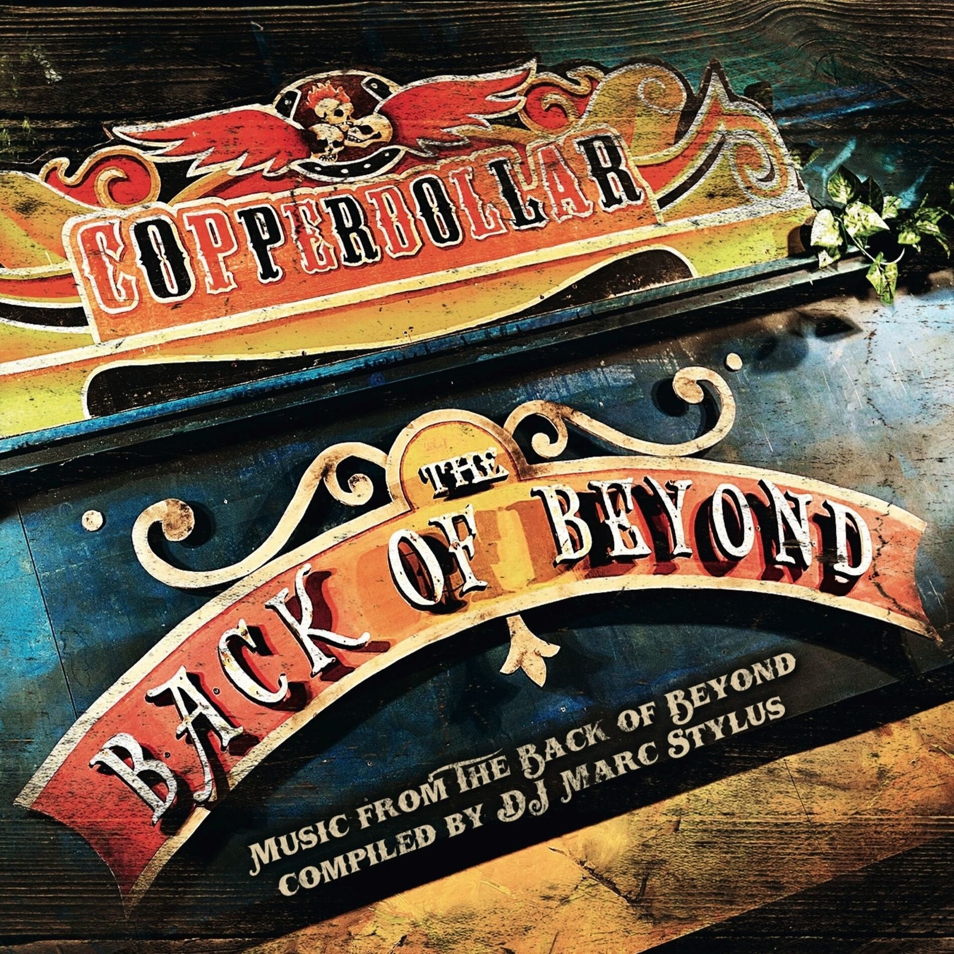 Album cover of Copperdollar, the Back of Beyond (Compiled By DJ Marc Stylus)