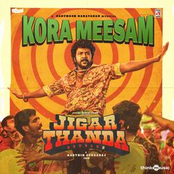 Cover of Kora Meesam (From "Jigarthanda DoubleX")