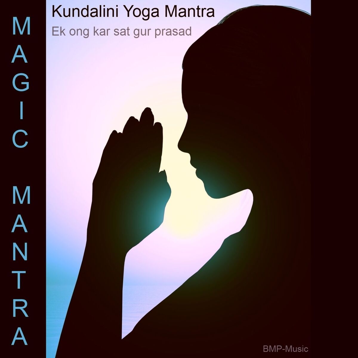 Album cover of Kundalini Yoga Mantra - Ek ong kar sat gur prasad