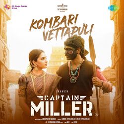 Cover of Kombari Vettapuli (From "Captain Miller")