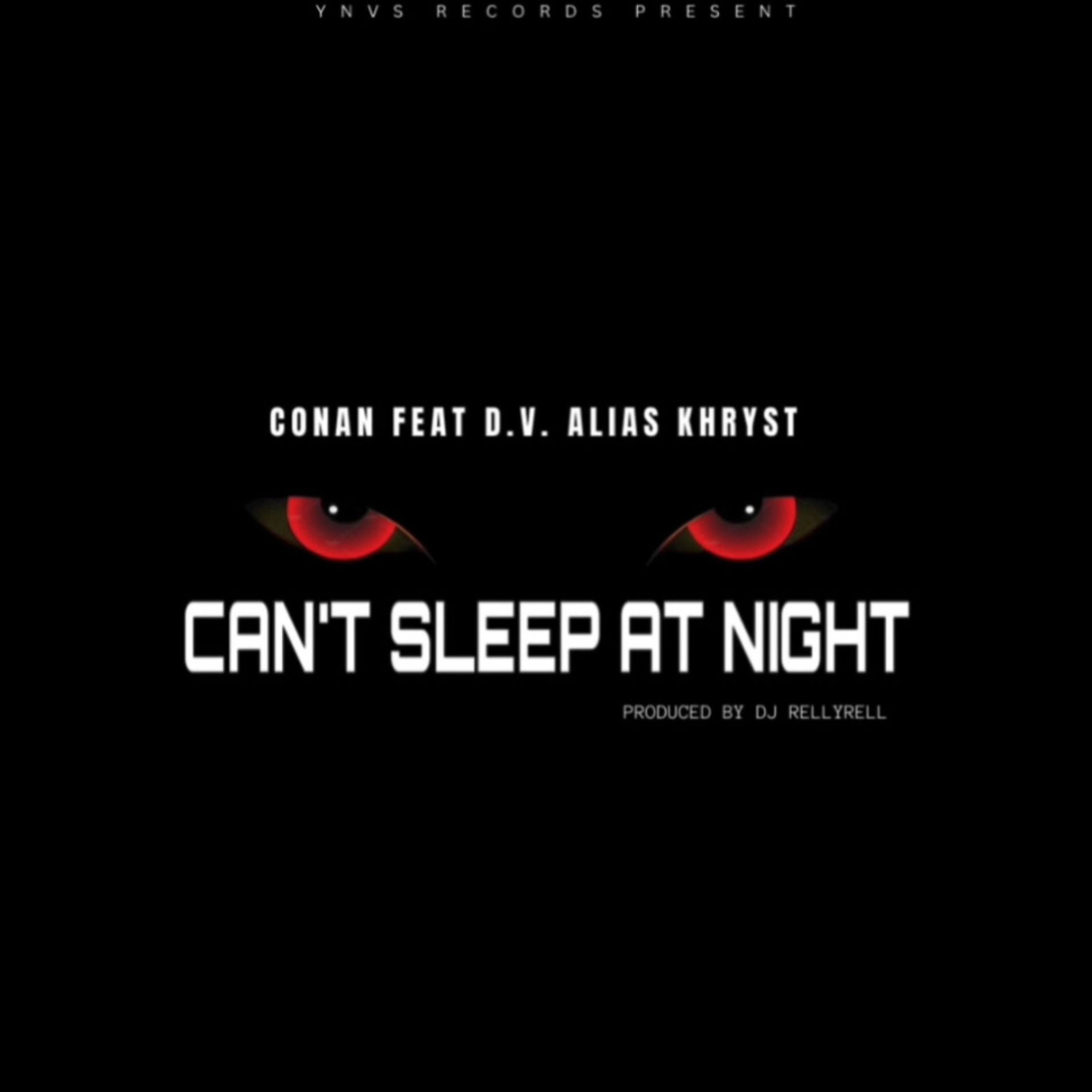 Album cover of Cant Sleep at Night (feat. D.V ALIAS KHRYST)