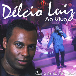 Cover of Caminho da Felicidade (Ao Vivo)